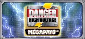 Danger High Voltage MegaPays
